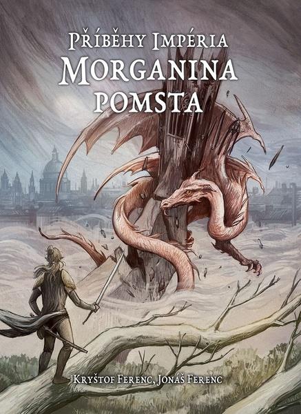 Příběhy Impéria Morganina pomsta - 978-80-87761-61-8