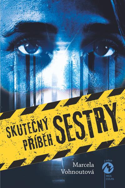 Skutečný příběh sestry - 978-80-7656-004-8