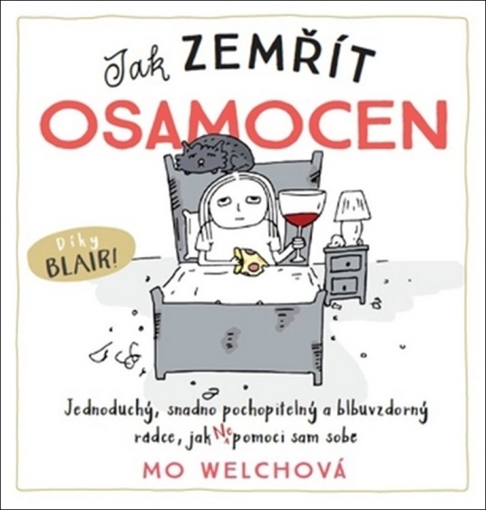 Levně Jak zemřít osamocen