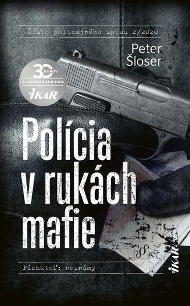 Polícia v rukách mafie - 978-80-551-7360-3