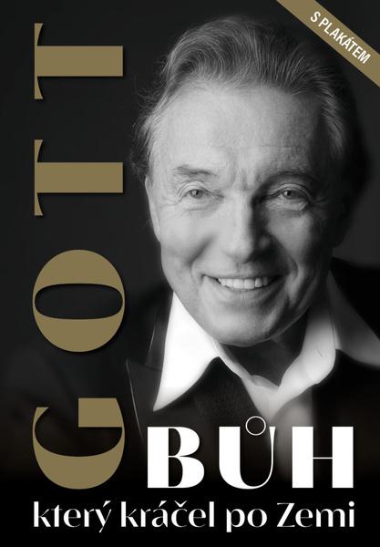 Gott Bůh, který kráčel po Zemi - 978-80-87685-94-5