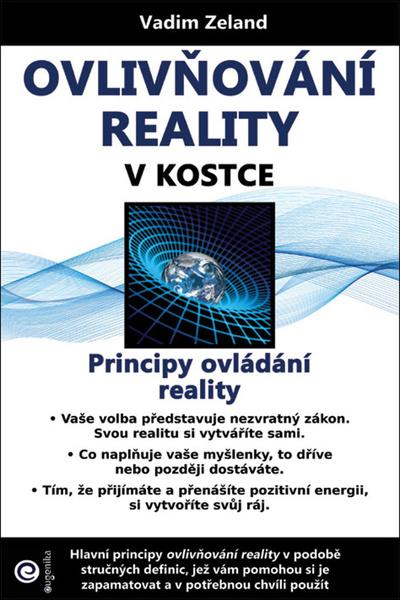Levně Ovlivňování reality v kostce