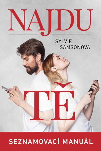 Najdu tě Seznamovací manuál - 978-80-7546-309-8