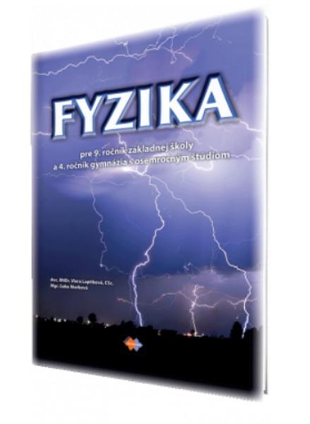 Fyzika pre 9. ročník základnej školy a 4. ročník gymnázia s osemročným štúdiom - 978-80-8091-575-9