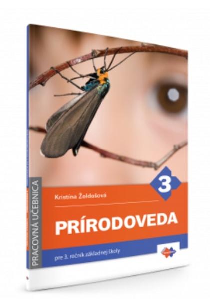 Prírodoveda pre 3. ročník základnej školy - pracovná učebnica - 978-80-8091-475-2