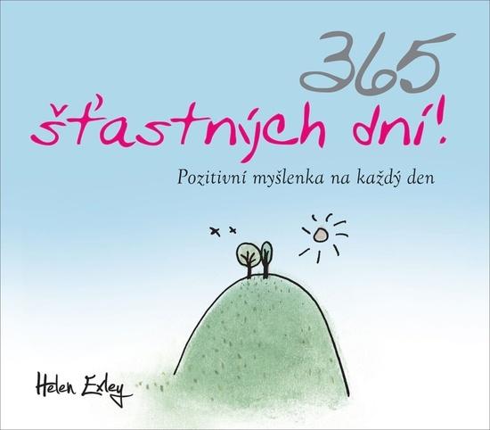365 šťastných dní! - 978-80-276-0094-6