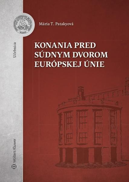 Konania pred Súdnym dvorom Európskej únie - 978-80-571-0259-5