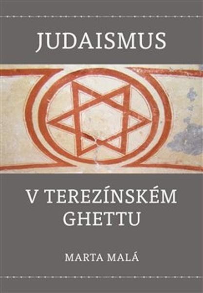 Levně Judaismus v terezínském ghettu