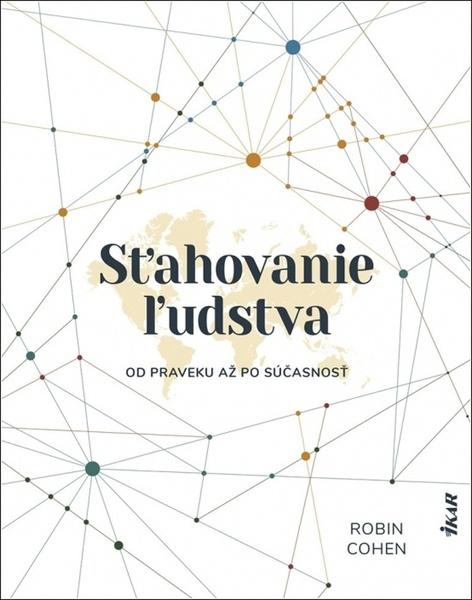 Sťahovanie ľudstva od praveku až po súčasnosť - 978-80-551-7483-9