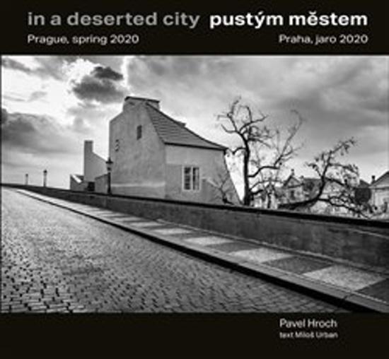 Pustým městem / In a Deserted City - 978-80-7437-316-9