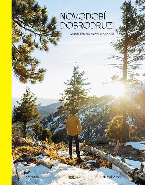 Novodobí dobrodruzi - 978-80-271-1772-7