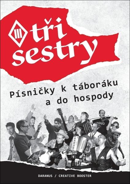 Tři sestry Písničky k táboráku a do hospody - 978-80-87423-92-9