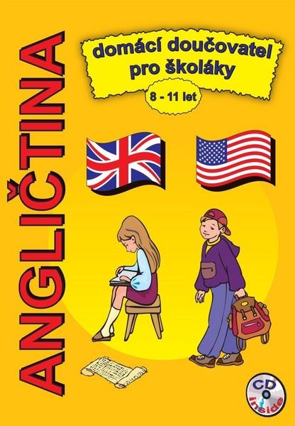 Angličtina domácí doučovatel pro školáky + CD - 978-80-904465-7-1