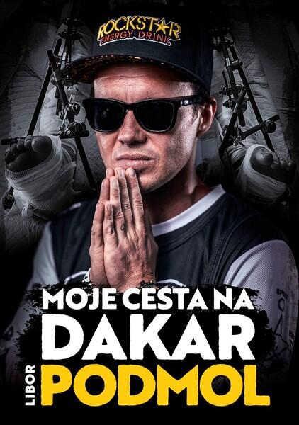 Moje cesta na Dakar - 978-80-265-0961-5