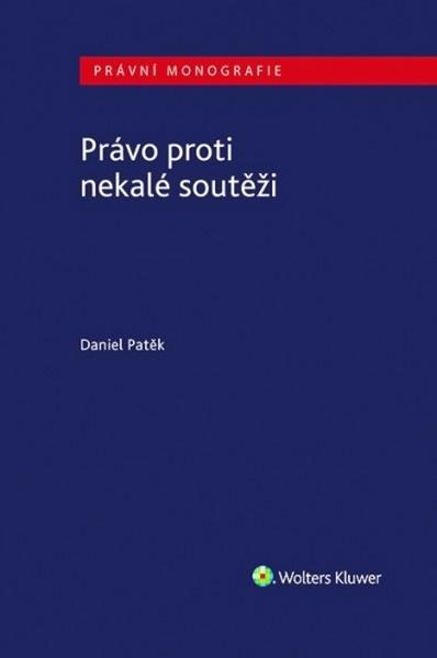 Právo proti nekalé soutěži - 978-80-7552-880-3