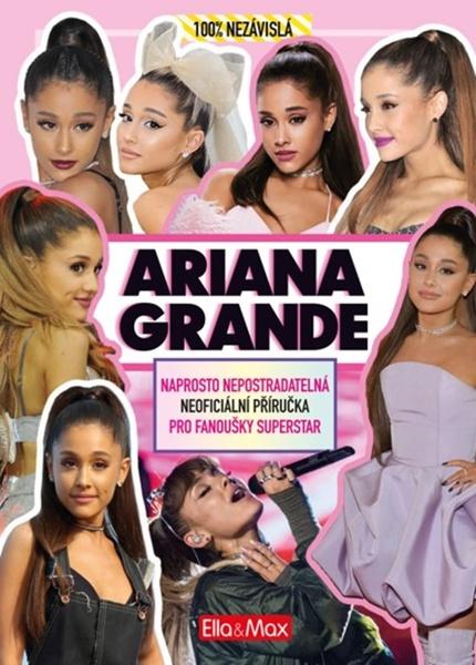 Ariana Grande - 978-80-88344-80-3
