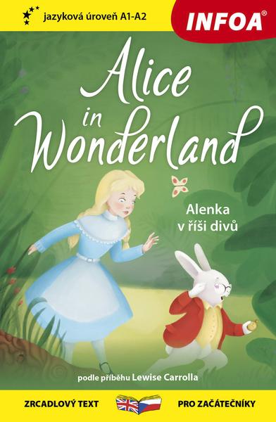 Levně Alice in Wonderland/Alenka v říši divů