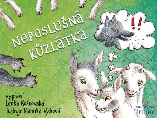 Levně Neposlušná kůzlátka