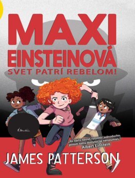 Maxi Einsteinová Svet patrí rebelom - 978-80-556-3935-2