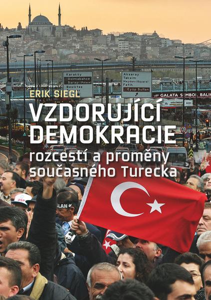 Vzdorující demokracie - 978-80-7422-747-9