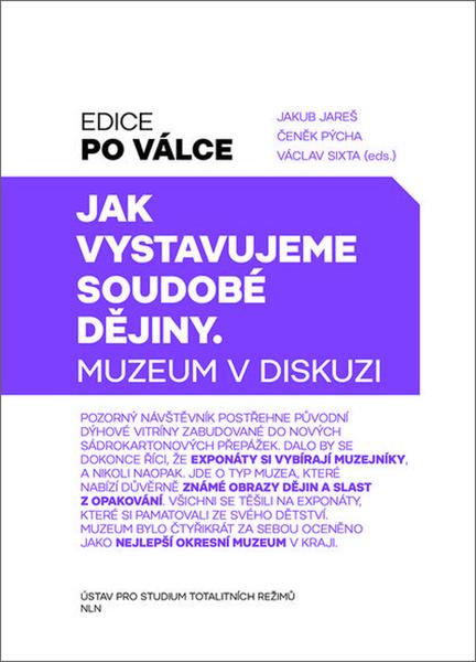 Levně Jak vystavujeme soudobé dějiny