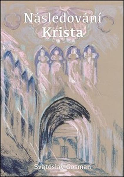 Následování Krista - 978-80-905137-4-7