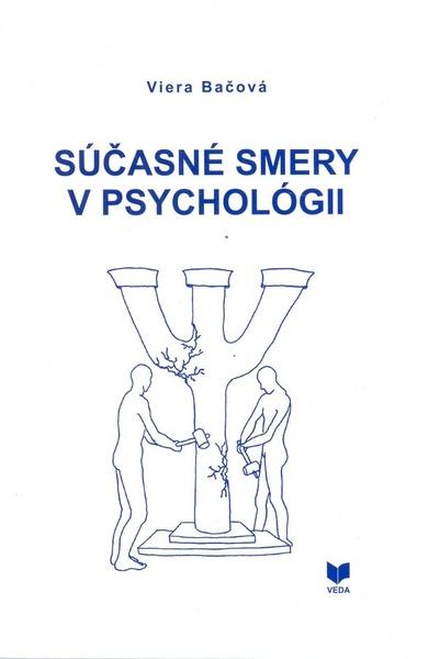 Súčasné smery v psychológii - 978-80-224-1068-7