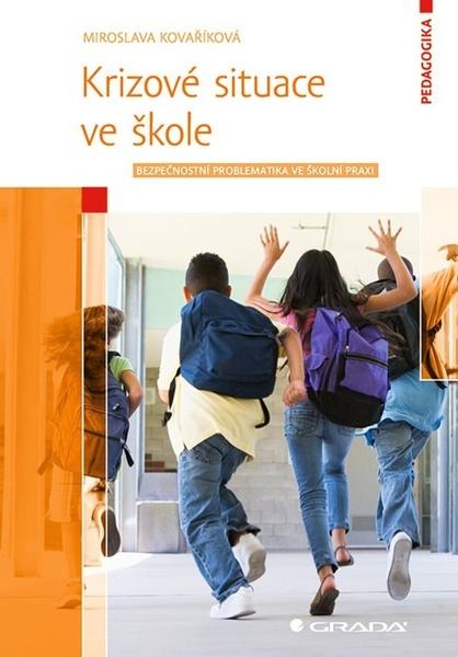 Krizové situace ve škole - 978-80-247-2731-8