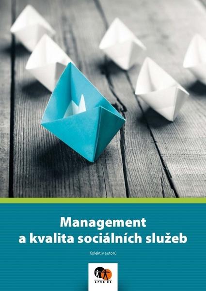 Management a kvalita sociálních služeb - 978-80-88361-06-0