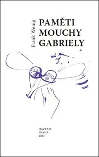 Paměti mouchy Gabriely - 978-80-87341-47-6