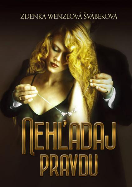 Nehľadaj pravdu - 978-80-8197-313-0