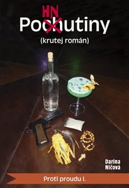 Levně Pohnutiny (krutej román)