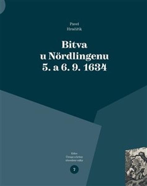 Levně Bitva u Nördlingenu 5. a 6. 9. 1634