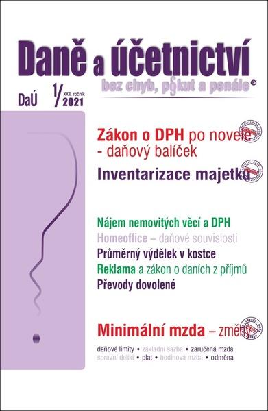 Daně a účetnictví bez chyb, pokut a penále  1/2021
