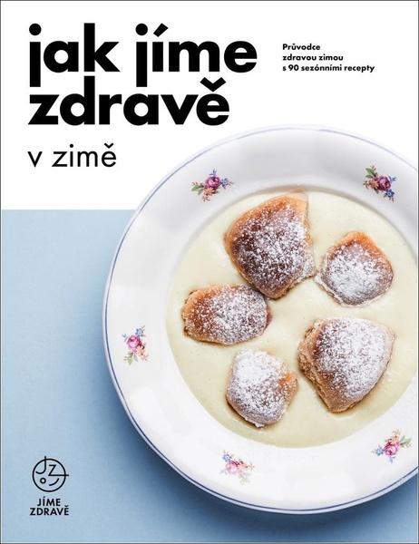 Jak jíme zdravě v zimě - 978-80-88387-05-3