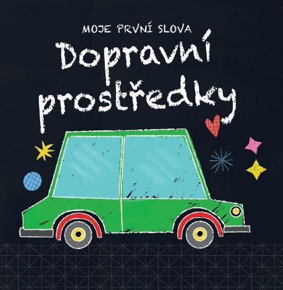 Levně Moje první slova Dopravní prostředky