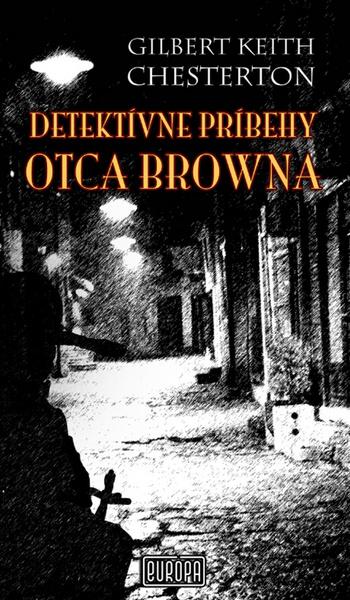 Detektívne príbehy otca Browna - 978-80-89111-89-3