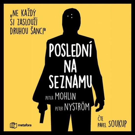 Levně Poslední na seznamu - Nyström Peter, Mohlin Peter