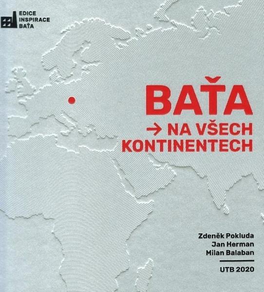 Baťa na všech kontinentech - 978-80-7454-928-1