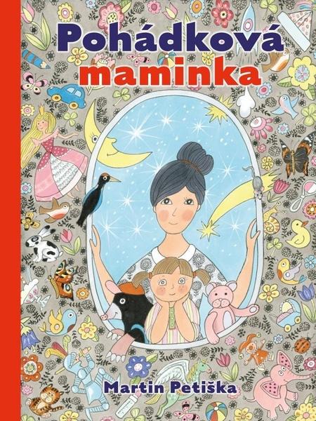 Pohádková maminka - 978-80-242-6965-8
