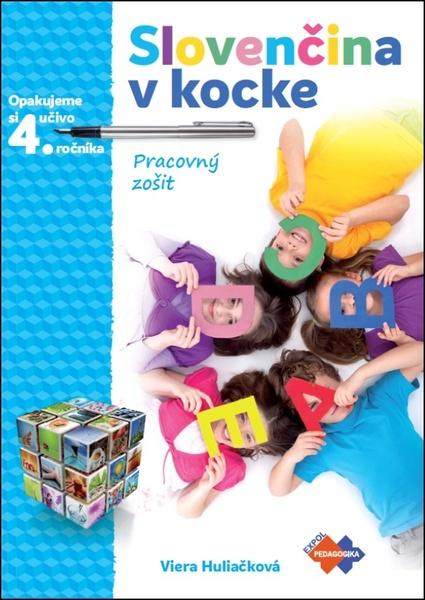 Slovenčina v kocke - Pracovný zošit - 978-80-8091-690-9
