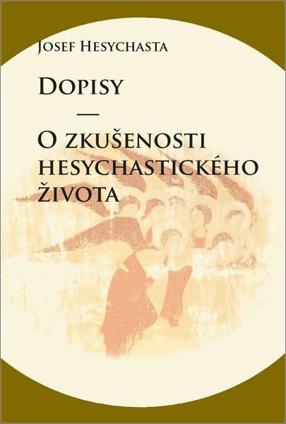 Dopisy O zkušenosti hesychastického života - 978-80-7465-431-2