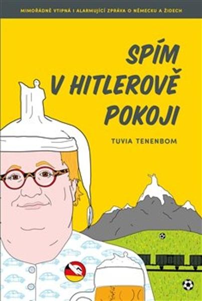 Spím v Hitlerově pokoji - 978-80-907909-2-6