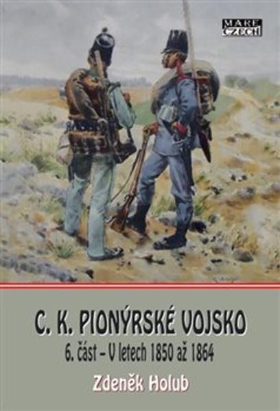 C.K. Pionýrské vojsko - 978-80-88215-51-6