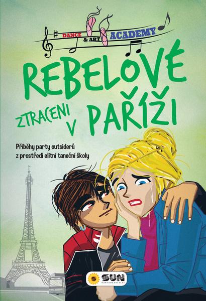 Levně Rebelové ztraceni v Paříži