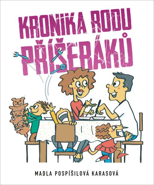 Levně Kronika rodu Příšeráků
