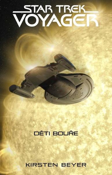 Star Trek Voyager Děti bouře - 978-80-242-7132-3