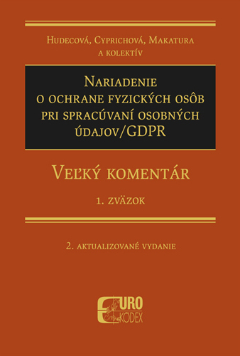 Nariadenie o ochrane fyzických osôb pri spracúvaní osobných údajov/GDPR - 978-80-8155-094-2