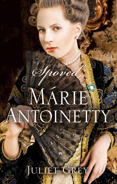 Spoveď Márie Antoinetty - 978-80-556-2455-6