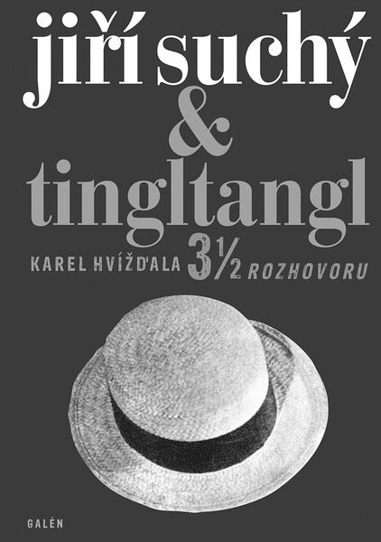 Jiří Suchý & tingltangl - 978-80-7492-434-7